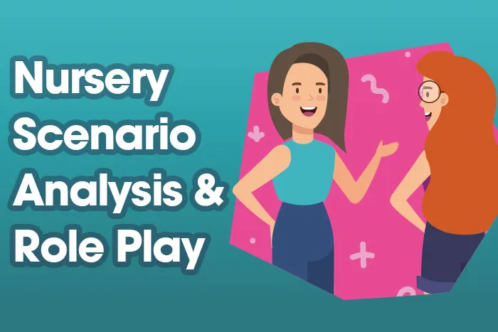 Nursery Scenario Analysis and Role Play - Some women chatting